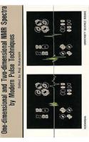 One-dimensional and Two-dimensional NMR Spectra by Modern Pulse Techniques
