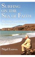 Surfing on the Sea of Faith: The Ethics and Religion of Don Cupitt