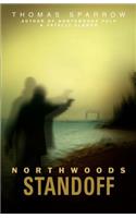 Northwoods Standoff