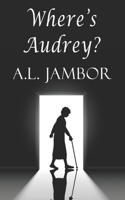 Where's Audrey?