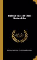 Friendly Faces of Three Nationalities