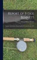 Report of Judge Bennett [microform]