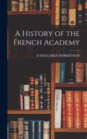 History of the French Academy