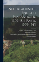 Nederlandsch-Indisch Plakaatboek, 1602-1811, Parts 1709-1743