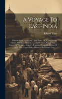 A Voyage To East-india