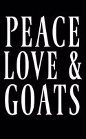 Peace Love & Goats