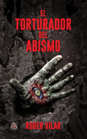 El Torturador del Abismo