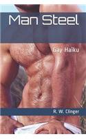 Man Steel: Gay Haiku