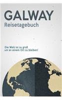 Galway Reisetagebuch: A5 Notizheft für deinen Urlaub in Irland; Reisebuch, Notizbuch, Tagebuch für dich selbst zum Listen, Notizen, Checklisten Schreiben oder als Reisege