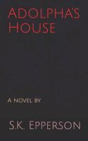 Adolpha's House