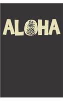 Notebook: Aloha Pineapple Vacation Dot Grid Dotted 6x9 120 Pages