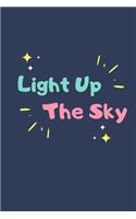 Light Up The Sky