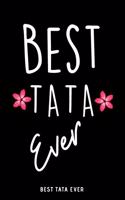 Best Tata Ever: Original Gift For Tata Blank Lined Notebook Ideal Present For Wishes And Thank You