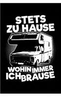 Immer Zu Hause: Notizbuch / Notizheft Für Wohnmobil Reisemobil Womo Camper A5 (6x9in) Liniert Mit Linien