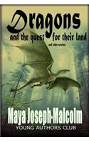 Dragons And The Quest For Their Land and other stories
