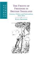 The Fruits of Freedom in British Togoland