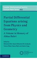 Partial Differential Equations Arising from Physics and Geometry