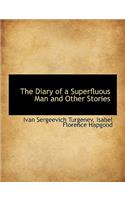 The Diary of a Superfluous Man and Other Stories