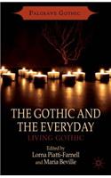 Gothic and the Everyday