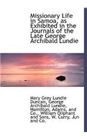 Missionary Life in Samoa, as Exhibited in the Journals of the Late George Archibald Lundie