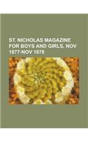 St. Nicholas Magazine for Boys and Girls, Vol. 5, Nov 1877-Nov 1878