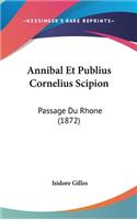 Annibal Et Publius Cornelius Scipion