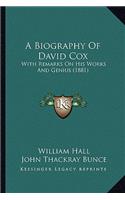 A Biography of David Cox