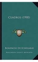 Cuadros (1900)