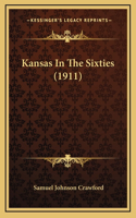 Kansas In The Sixties (1911)