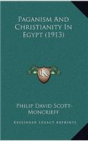 Paganism And Christianity In Egypt (1913)