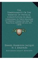 Temperaments Or The Varieties Of Physical Constitution In Man