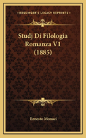 Studj Di Filologia Romanza V1 (1885)