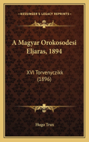 A Magyar Orokosodesi Eljaras, 1894: XVI Torvenyczikk (1896)