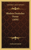 Bluthen Deutscher Poesie (1850)