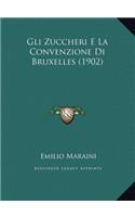 Gli Zuccheri E La Convenzione Di Bruxelles (1902)