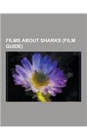 Films about Sharks (Film Guide)