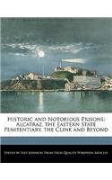 Historic and Notorious Prisons