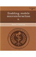 Enabling Mobile Microinteractions: (English)
