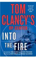 Tom Clancy's Op-Center: Into the Fire