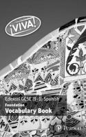 ¡Viva! Edexcel GCSE Spanish Foundation Vocabulary Book (pack of 8): (Viva! Edexcel GCSE Spanish)