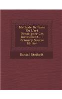Methode De Piano Ou L'art D'enseigner Cet Instrument...