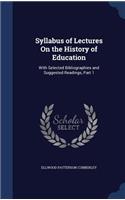Syllabus of Lectures On the History of Education