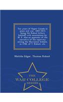 Ten Years of Upper Canada in Peace and War, 1805-1815; Being the Ridout Letters [Edited] with Annotations by M. E. Also an Appendix of the Narrative of the Captivity Among the Shawanese Indians, in 1788, of T. Ridout, Etc. - War College Series