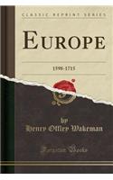 Europe: 1598-1715 (Classic Reprint)