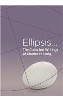 The Collected Writings of Charles H. Long