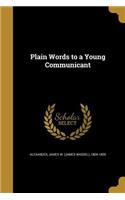 Plain Words to a Young Communicant