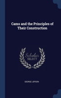 CAMS AND THE PRINCIPLES OF THEIR CONSTRU