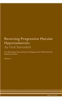 Reversing Progressive Macular Hypomelanosis