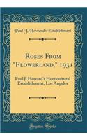 Roses from Flowerland, 1931