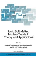 Ionic Soft Matter: Modern Trends in Theory and Applications